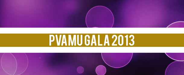 PVAMU Gala 2013